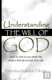 Understanding The Will Of God