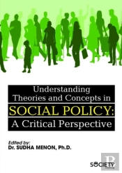Understanding Theories And Concepts In Social Policy