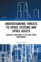 Understanding Threats To Space Systems And Space Assets