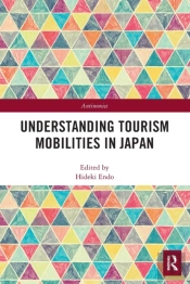 Understanding Tourism Mobilities In Japan