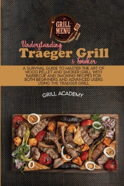 Bertrand.pt - Understanding Traeger Grill  Amp  Smoker