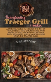 Understanding Traeger Grill  Amp  Smoker