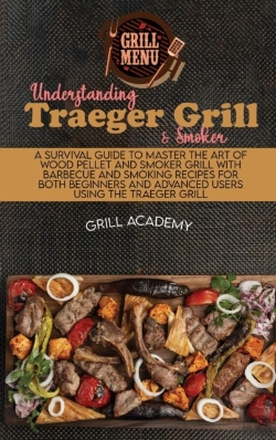 Bertrand.pt - Understanding Traeger Grill  Amp  Smoker