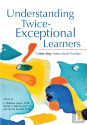Understanding Twice-Exceptional Learners