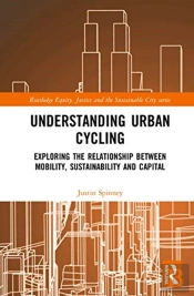 Understanding Urban Cycling