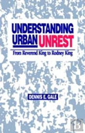 Understanding Urban Unrest
