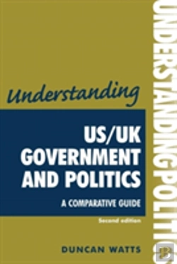 Bertrand.pt - Understanding Us/Uk Government And Politics (2nd Edn)