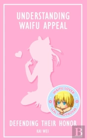 Understanding Waifu Appeal