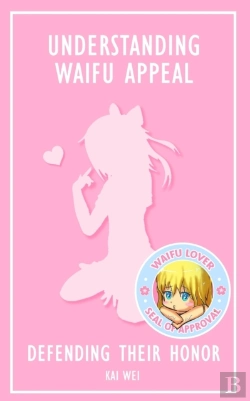 Bertrand.pt - Understanding Waifu Appeal