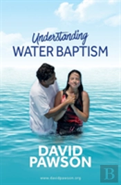 Understanding Water Baptism