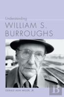 Understanding William S. Burroughs