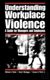 Understanding Workplace Violence