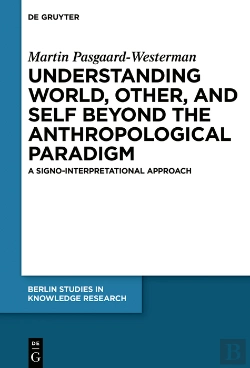 Bertrand.pt - Understanding World, Other, And Self Beyond The Anthropological Paradigm