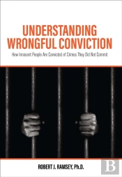 Understanding Wrongful Conviction