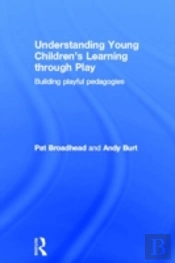 Understanding Young Children'S Learning Through Play