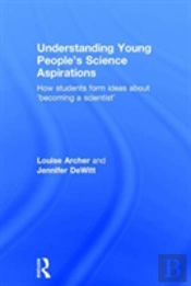 Understanding Young People'S Science Aspirations