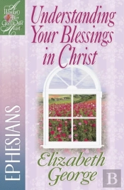Understanding Your Blessings In Christ
