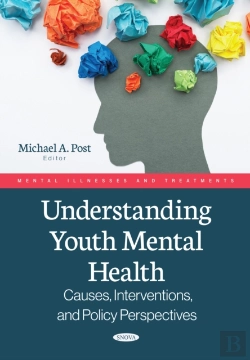 Bertrand.pt - Understanding Youth Mental Health: Causes, Interventions, And Policy Perspectives
