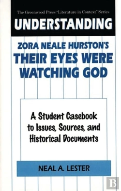 Bertrand.pt - Understanding Zora Neale Hurston'S Their Eyes Were Watching God