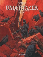 Undertaker Tome 2 : La Danse Des Vautours