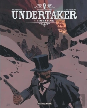 Undertaker Tome 5 : L'Indien Blanc