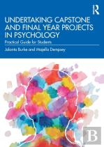 Undertaking Capstone And Final Year Projects In Psychology