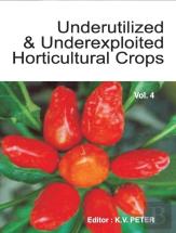 Underutilized And Underexploited Horticultural Crops: Vol 04
