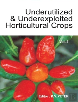 Bertrand.pt - Underutilized And Underexploited Horticultural Crops: Vol 04