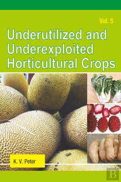 Bertrand.pt - Underutilized And Underexploited Horticultural Crops: Vol 05