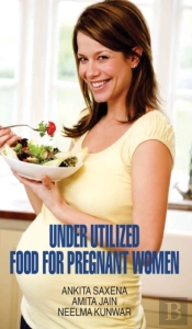Underutilized Food For Pregnant Women