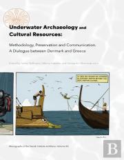 Underwater Archaeology And Cultural Resources