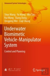 Underwater Biomimetic Vehicle-Manipulator System