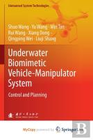 Underwater Biomimetic Vehicle-Manipulator System