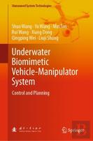Underwater Biomimetic Vehicle-Manipulator System