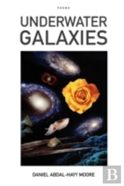 Underwater Galaxies / Poems