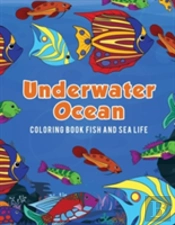 Underwater Ocean Coloring Book Fish And Sea Life