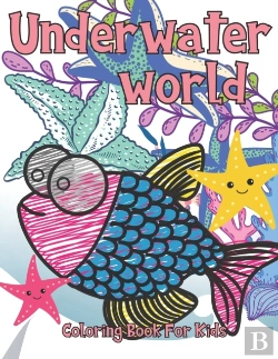 Bertrand.pt - Underwater World Coloring Book For Kids