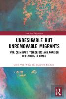 Undesirable But Unremovable Migrants