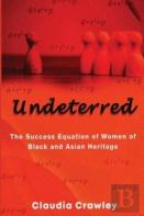 Undeterred