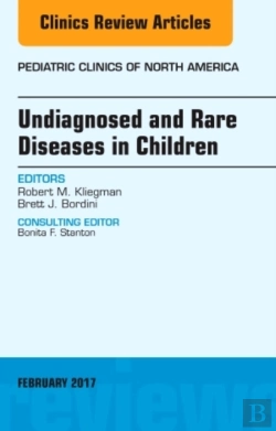 Bertrand.pt - Undiagnosed And Rare Diseases In Children, An Issue Of Pediatric Clinics Of North America
