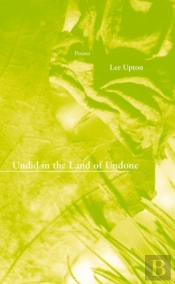 Undid In The Land Of Undone