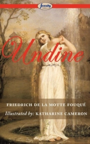 Undine (Illustrated)