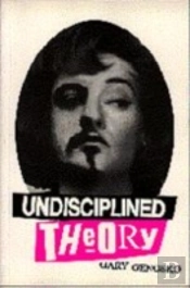 Undisciplined Theory