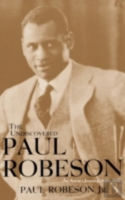 Undiscovered Paul Robeson