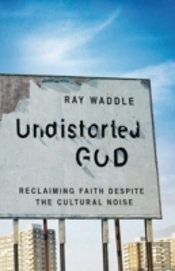Undistorted God: Dispatches On Reclaimin