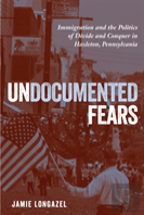 Undocumented Fears