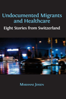 Undocumented Migrants And Healthcare