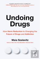Undoing Drugs