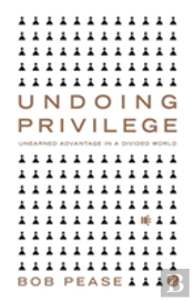 Undoing Privilege
