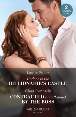 Bertrand.pt - Undone In The Billionaire'S Castle / Contracted And Claimed By The Boss